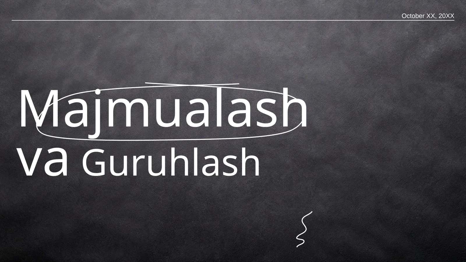 Majmualash va Guruhlash
