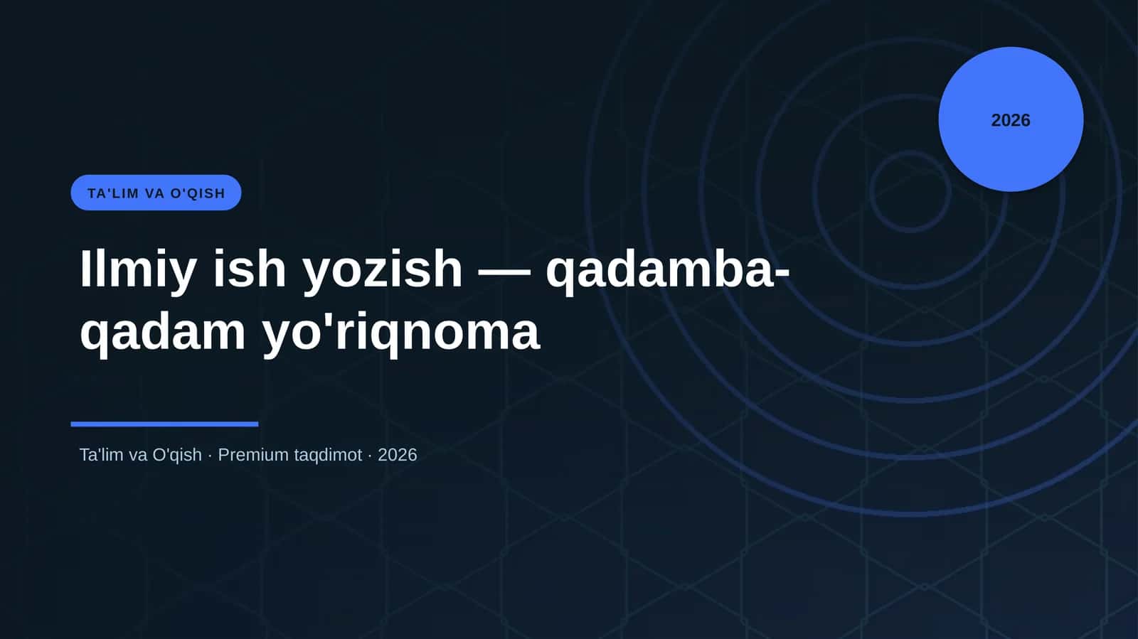 Ilmiy ish yozish — qadamba-qadam yo'riqnoma