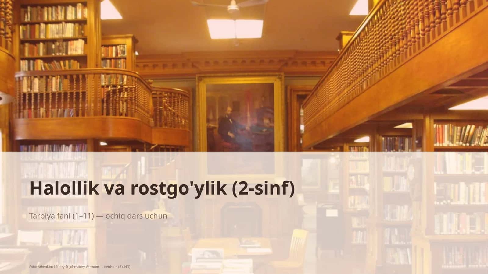 Halollik va rostgo'ylik (2-sinf)