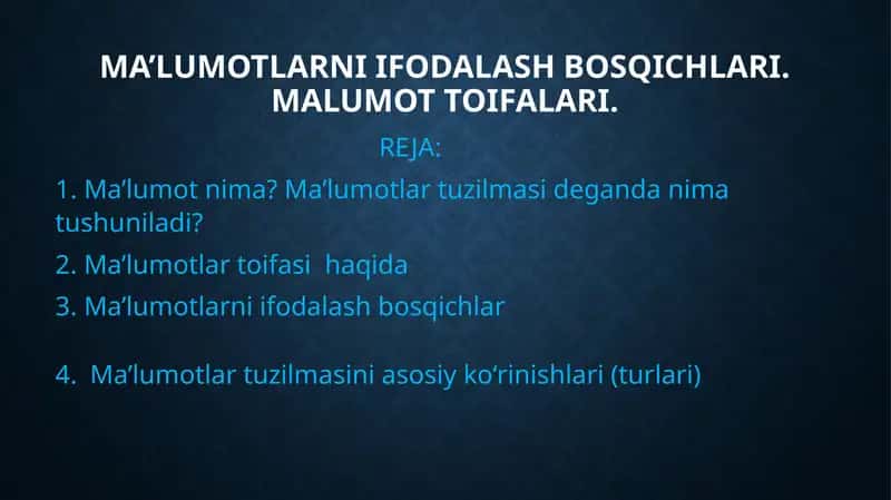 MA’LUMOTLARNI IFODALASH BOSQICHLARI