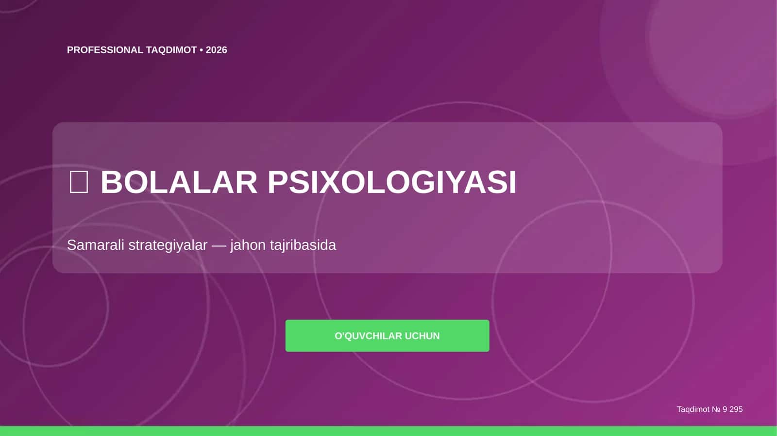 Bolalar psixologiyasi: samarali strategiyalar (jahon tajribasida) [o'quvchilar uchun]