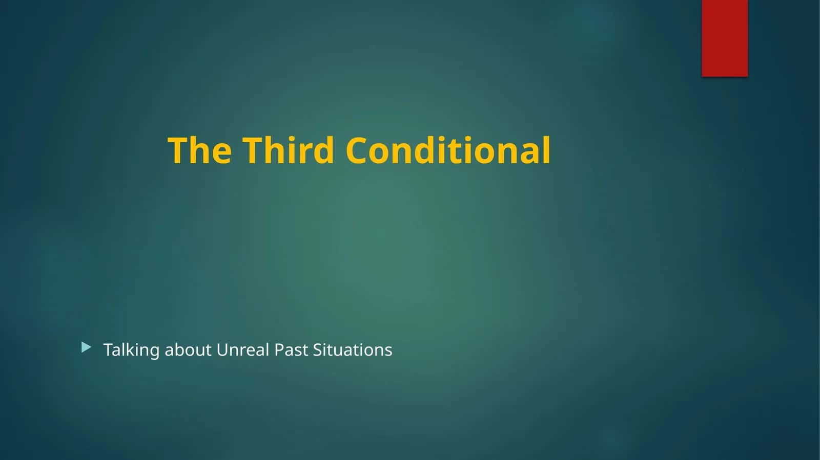 The Third Conditional