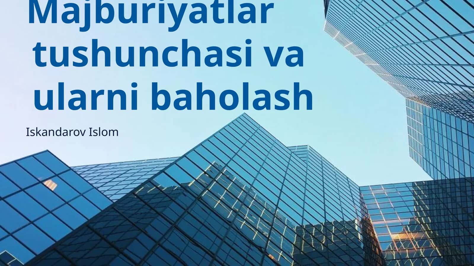 Majburiyatlar tushunchasi va ularni baholash