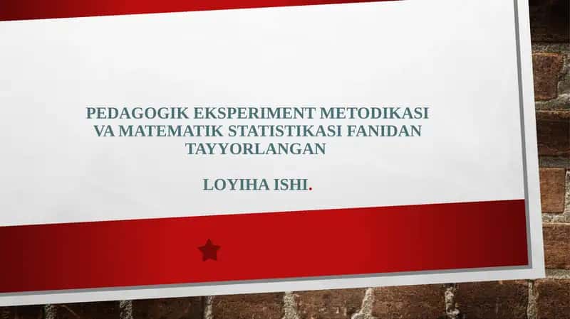 Pedagogika eksperiment metodikasi va matematik statistikasi