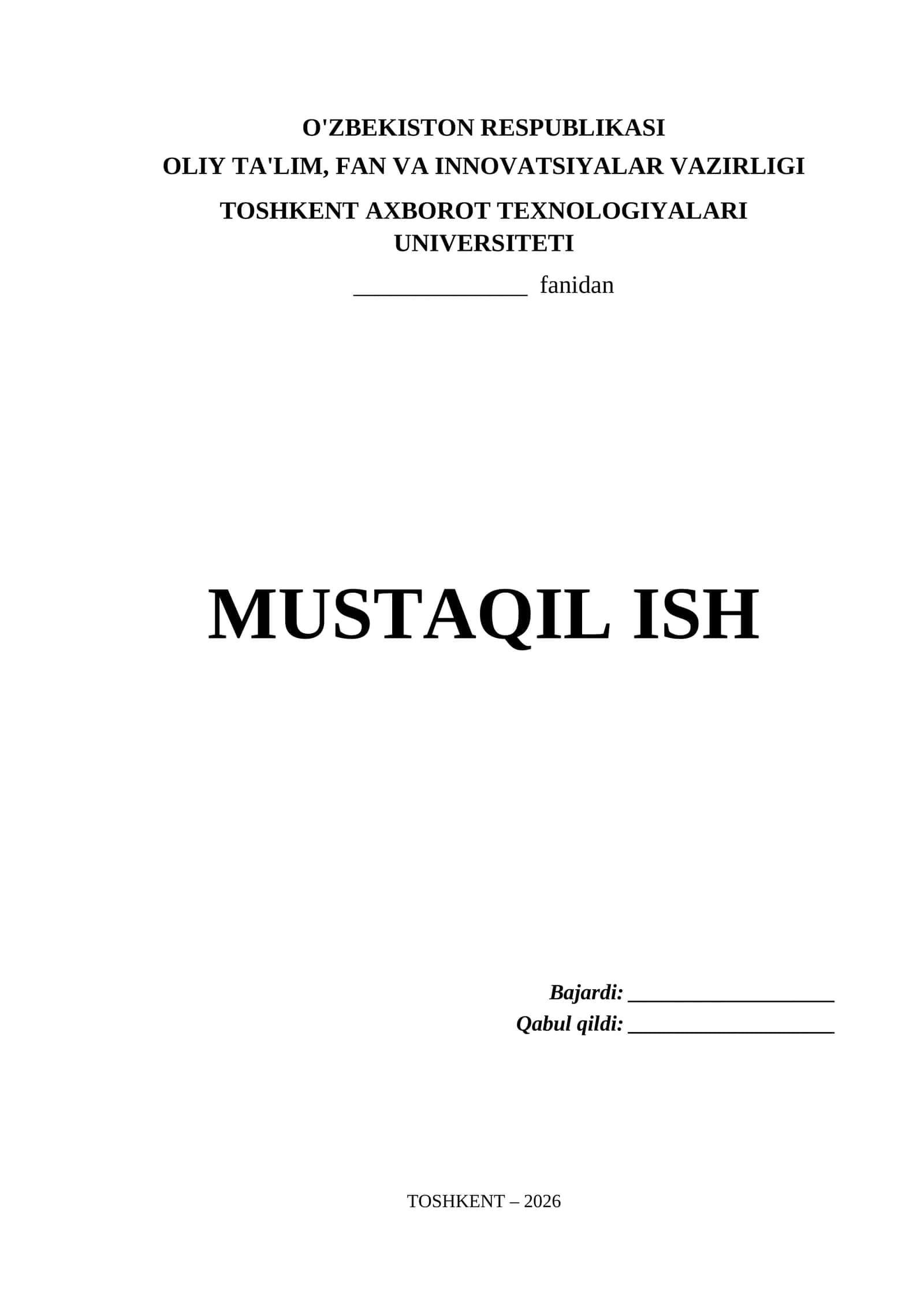 Toshkent Axborot Texnologiyalari Universiteti Mustaqil Ish Titul Varaq (.docx)