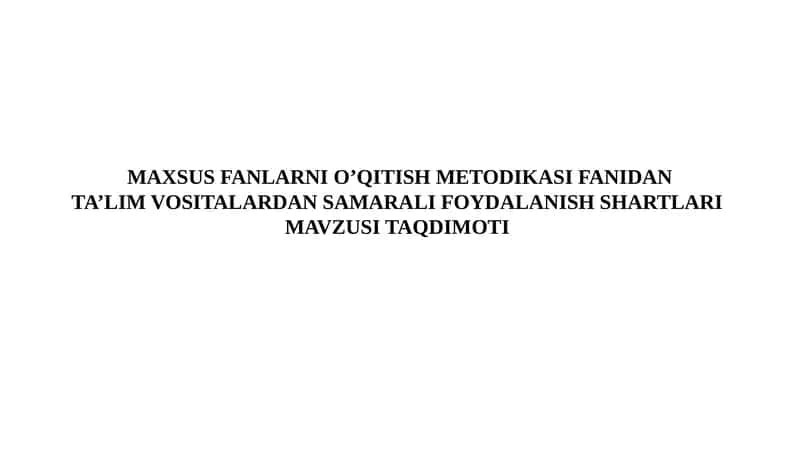 Ta'lim Vositalaridan Samarali Foydalanish