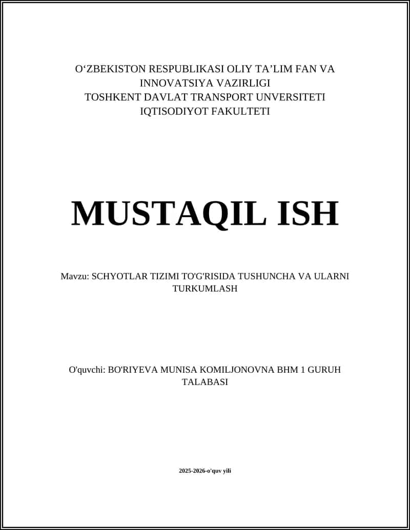SCHYOTLAR TIZIMI TO'G'RISIDA TUSHUNCHA VA ULARNI TURKUMLASH
