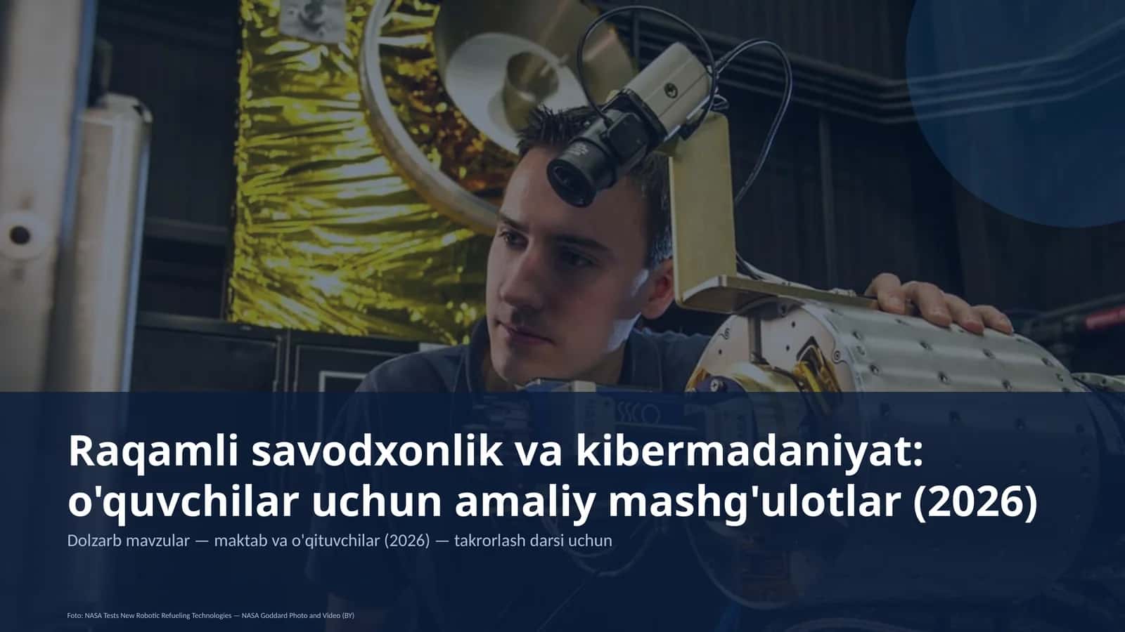 Dolzarb mavzular — maktab va o'qituvchilar (2026) — takrorlash darsi uchun