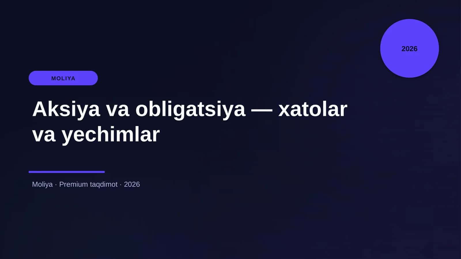 Aksiya va obligatsiya — xatolar va yechimlar