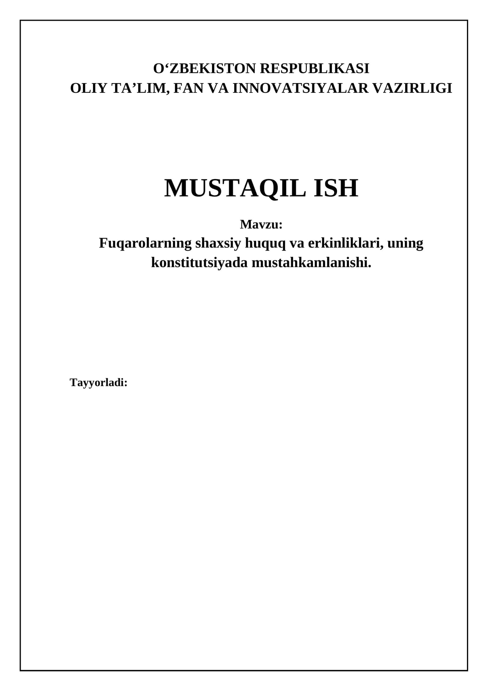 Fuqarolarning shaxsiy huquq va erkinliklari, uning konstitutsiyada mustahkamlanishi