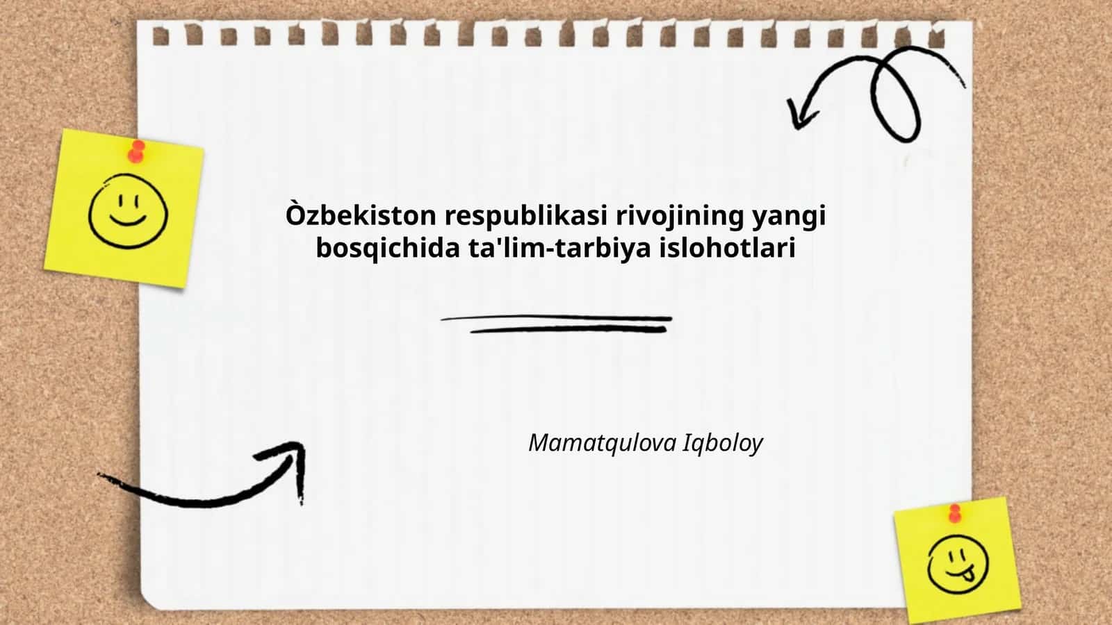 Òzbekiston respublikasi rivojining yangi bosqichida ta'lim-tarbiya islohotlari