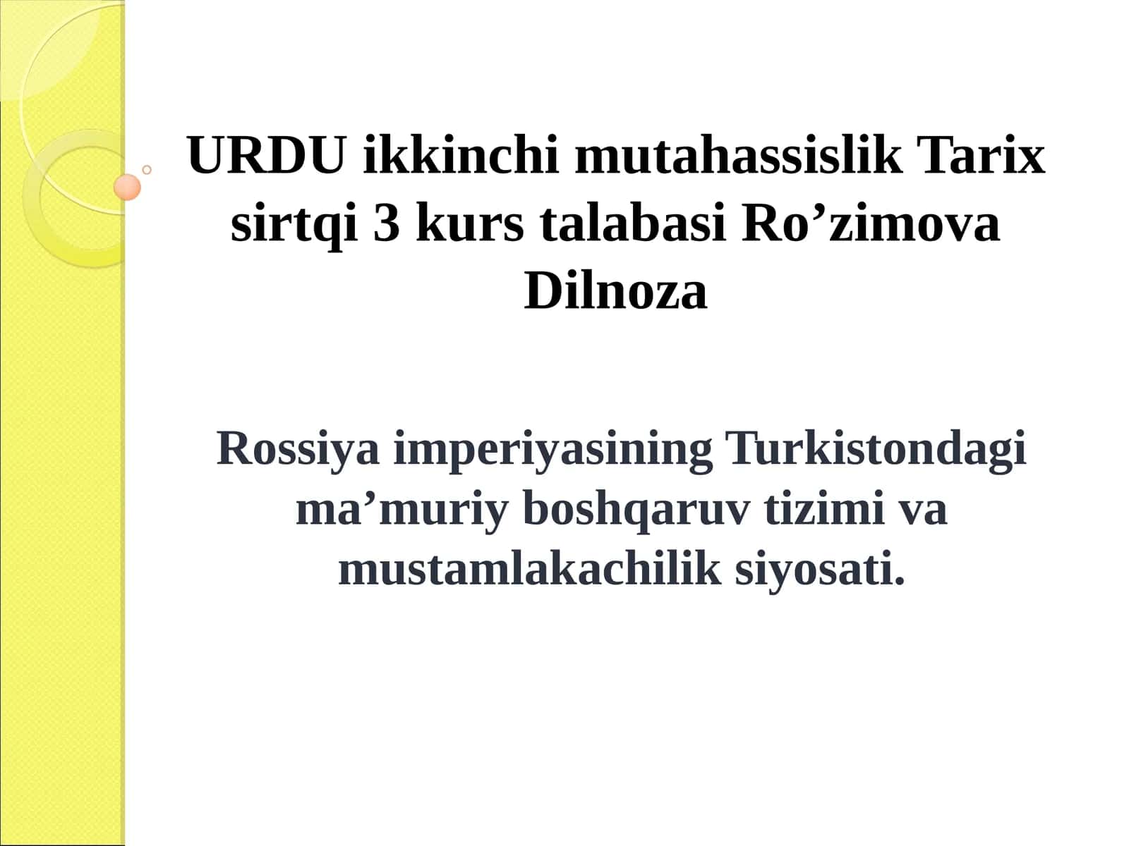 Rossiya imperiyasining Turkistondagi ma'muriy boshqaruv tizimi va mustamlakachilik siyosati. 1