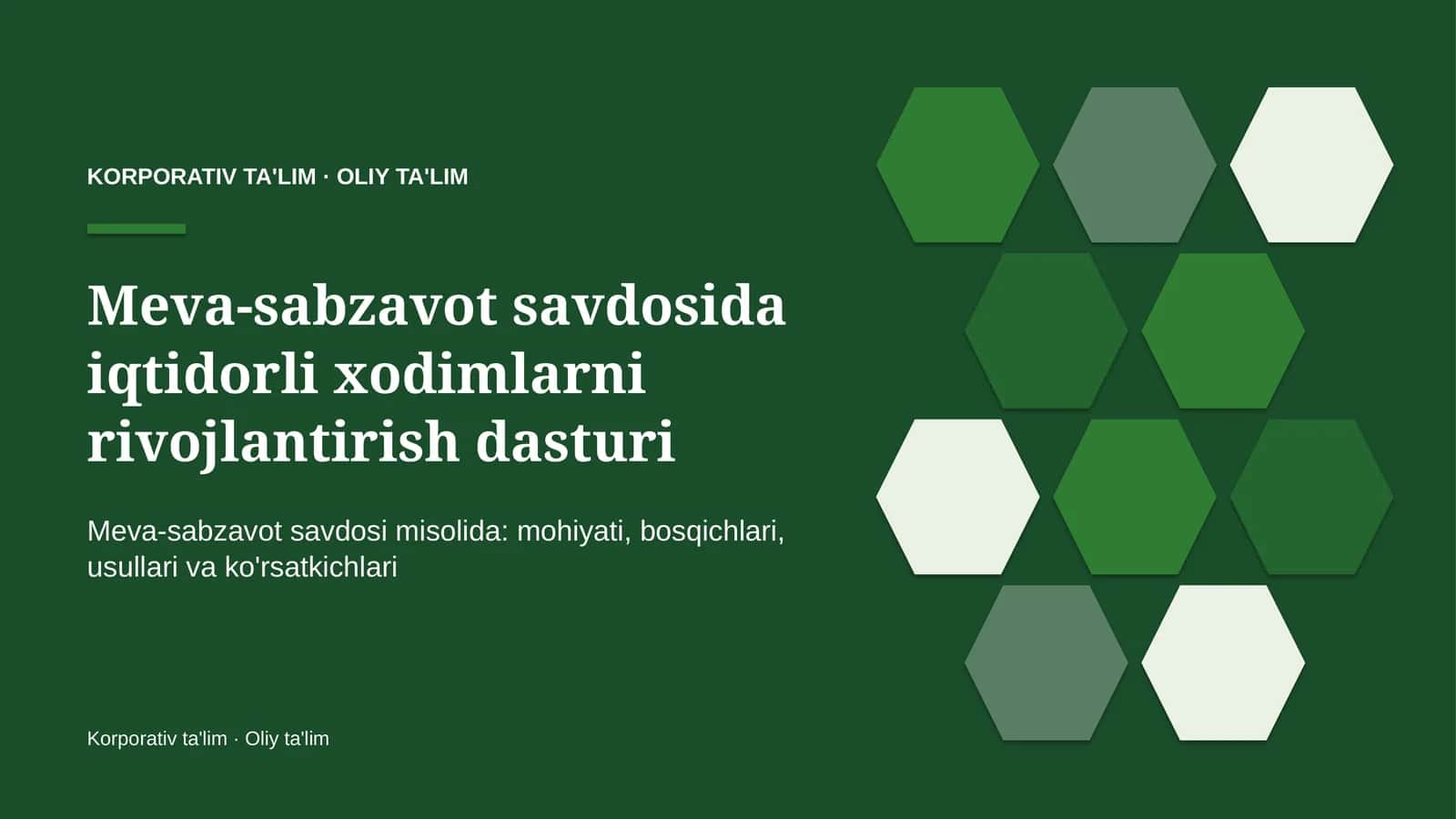 meva sabzavot savdosida iqtidorli xodimlarni rivojlantirish dasturi 1203