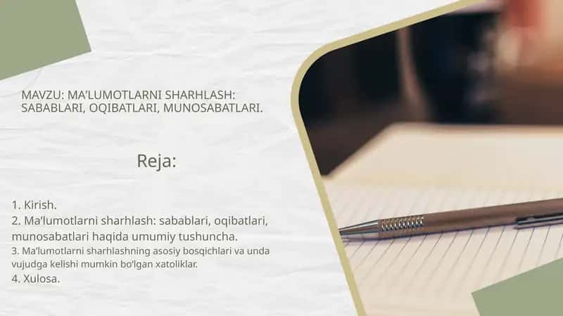 MAʼLUMOTLARNI SHARHLASH SABABLARI, OQIBATLARI, MUNOSABATLARI
