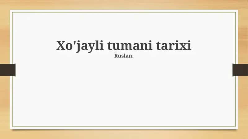 Xo'jayli tumani tarixi