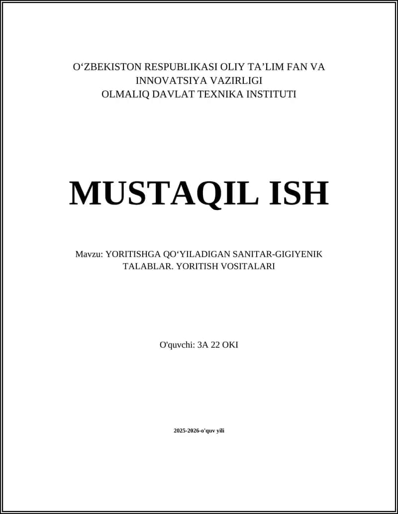 YORITISHGA QО'YILADIGAN SANITAR-GIGIYENIK TALABLAR. YORITISH VOSITALARI