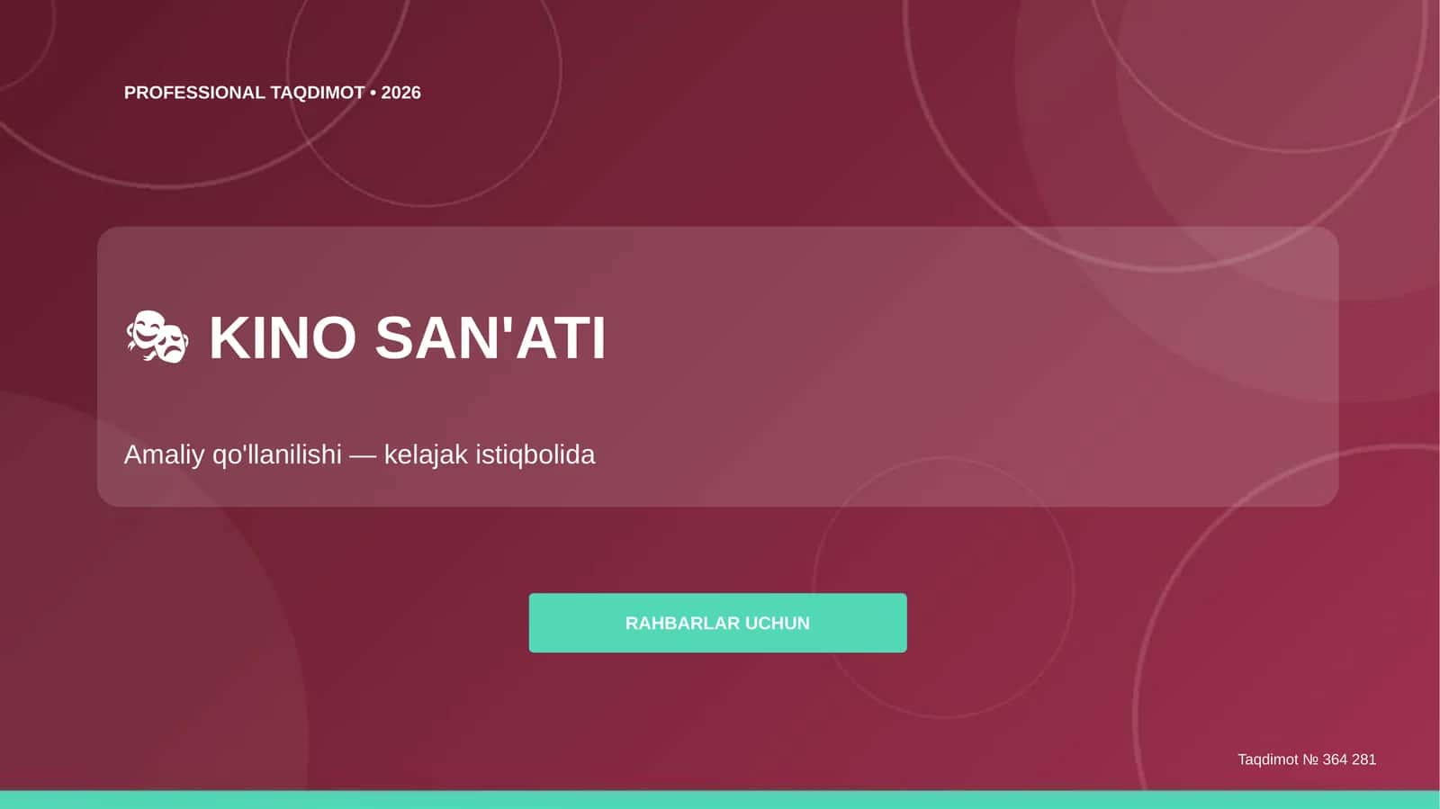 Kino san'ati: amaliy qo'llanilishi (kelajak istiqbolida) [rahbarlar uchun]