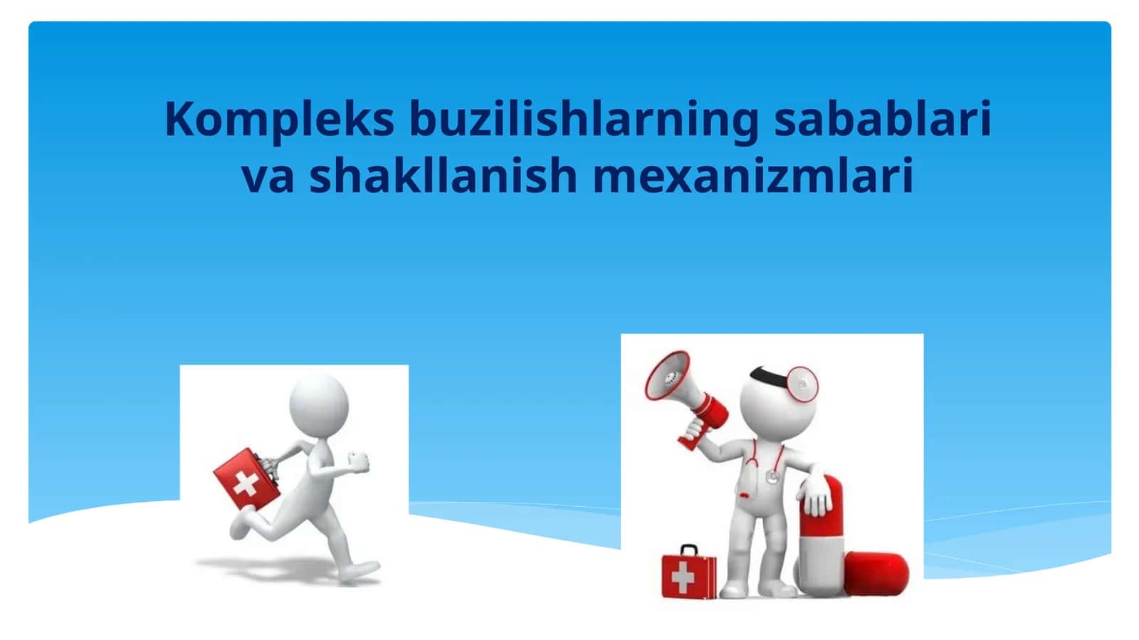 Kompleks buzilishlarning sabablari va shakllanish mexanizmlari