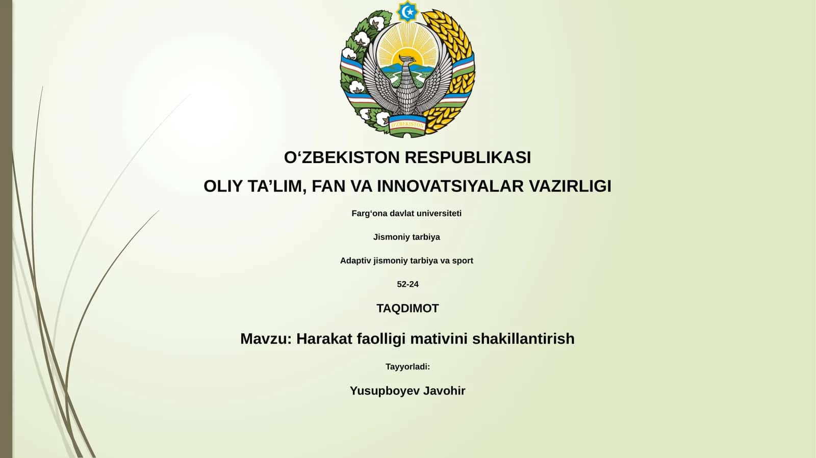 Harakat faolligi mativini shakillantirish