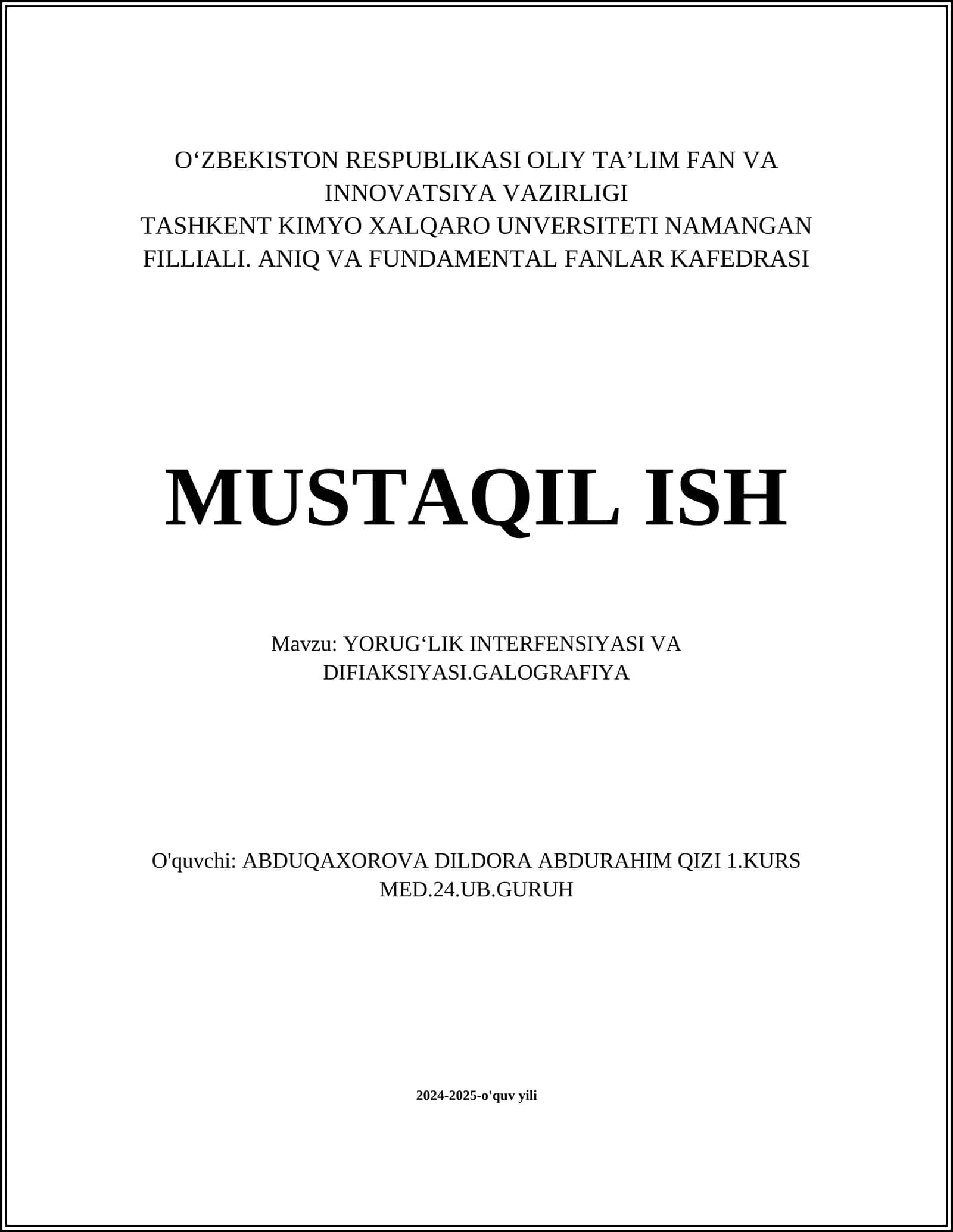 YORUGʻLIK INTERFENSIYASI VA DIFIAKSIYASI.GALOGRAFIYA