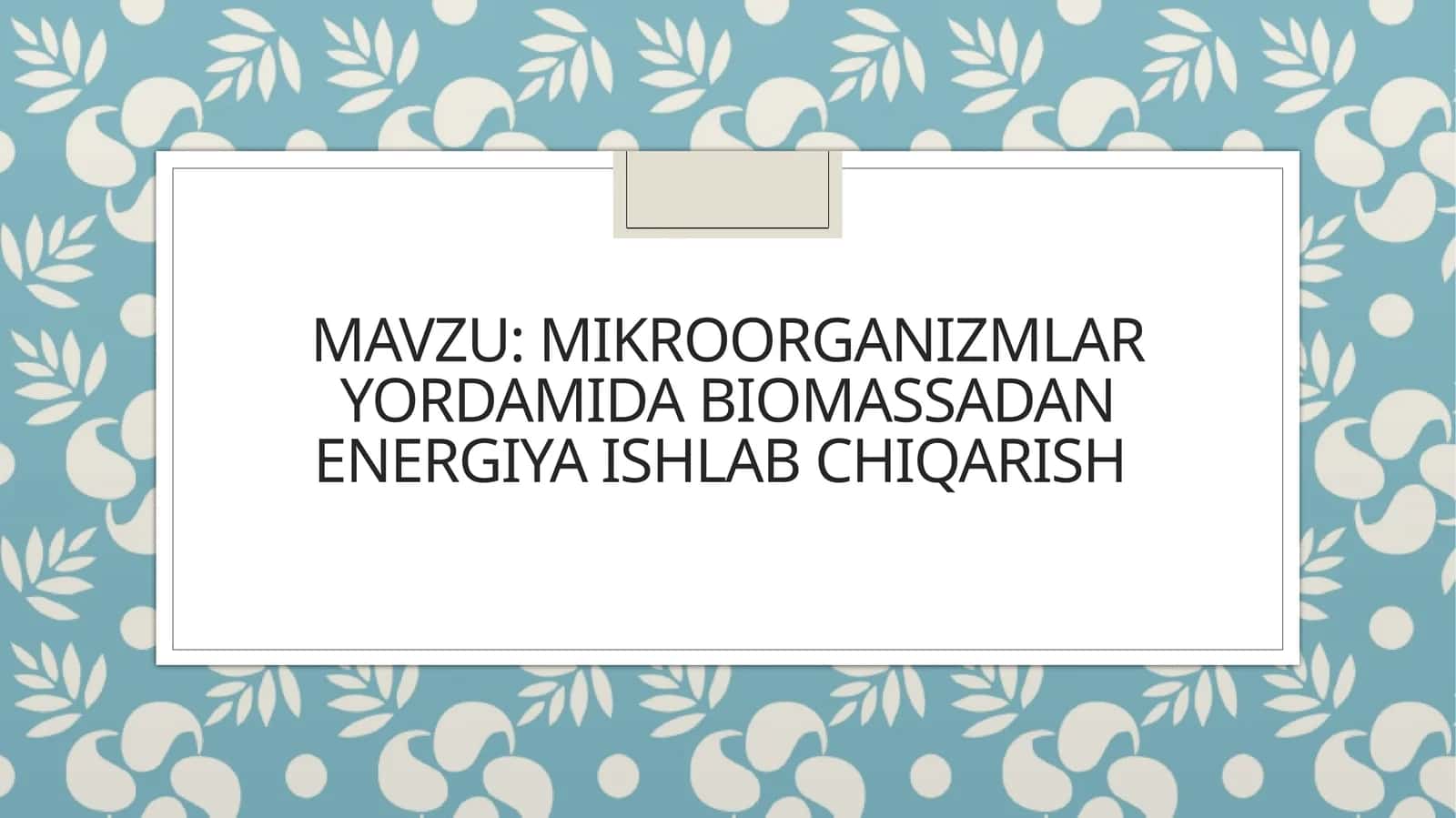 Mikroorganizmlar yordamida biomassadan energiya ishlab chiqarish