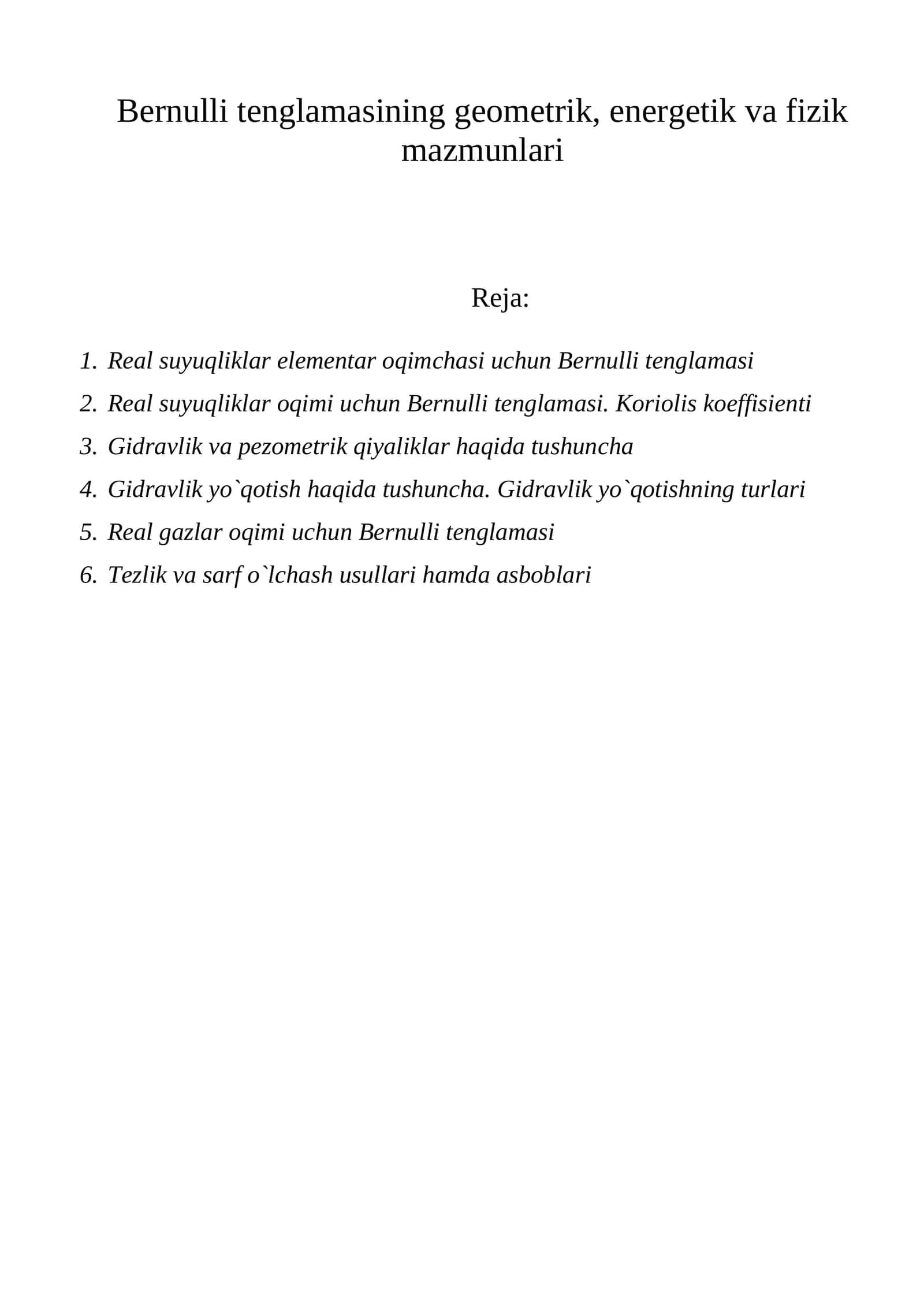 Bernulli tenglamasining geometrik, energetik va fizik mazmunlari