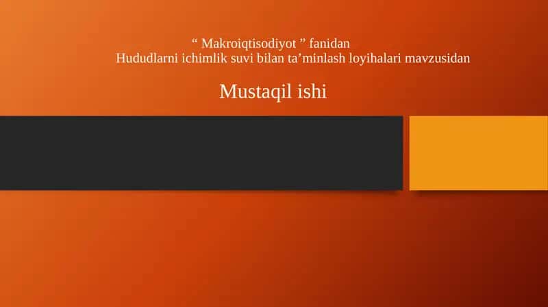 Hududlarni ichimlik suvibilant a’minlash loyihalari