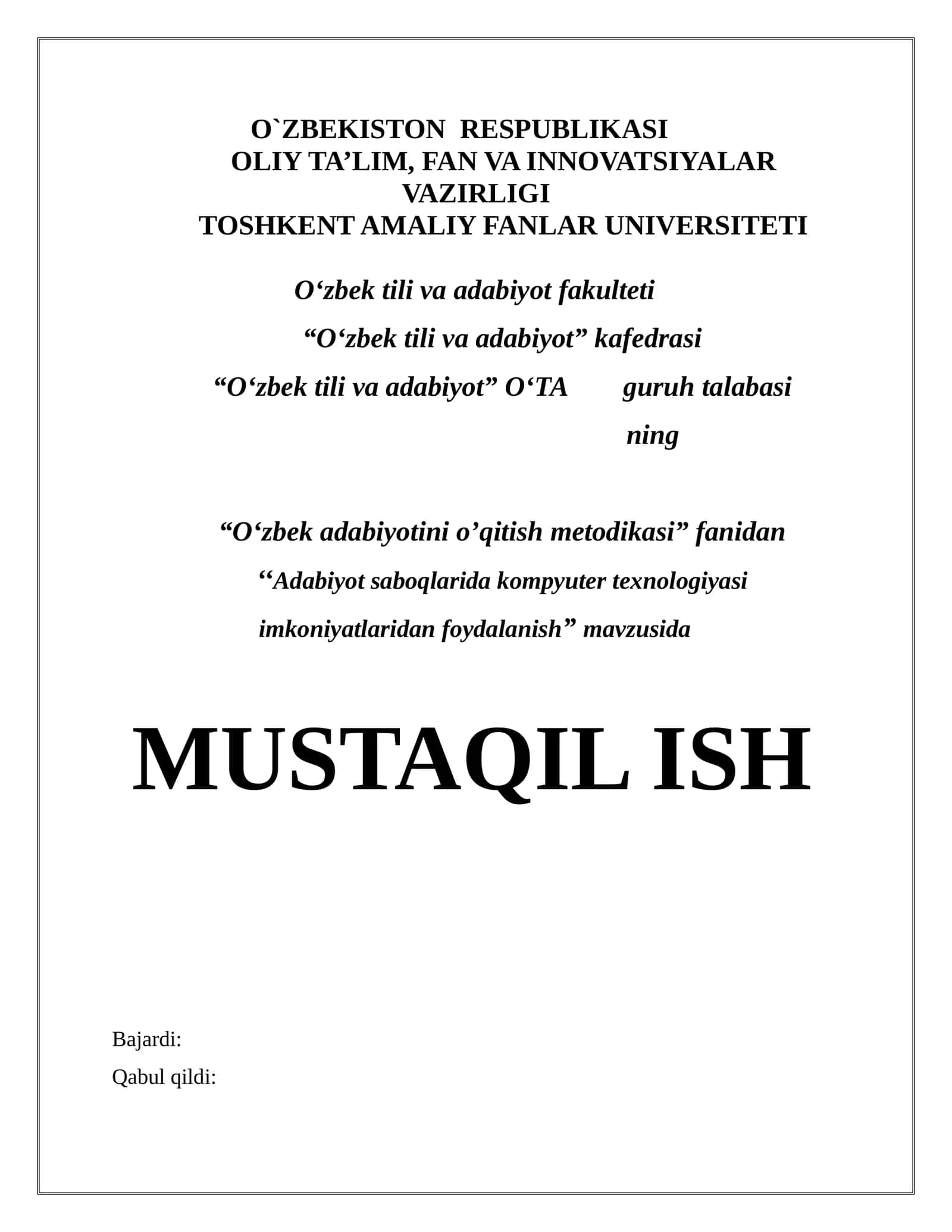 “Adabiyot saboqlarida kompyuter texnologiyasi imkoniyatlaridan foydalanish” mavzusida MUSTAQIL ISH