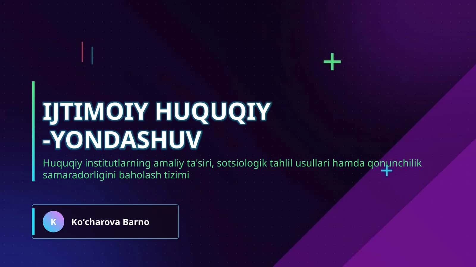 Ijtimoiy huquqiy -yondashuv