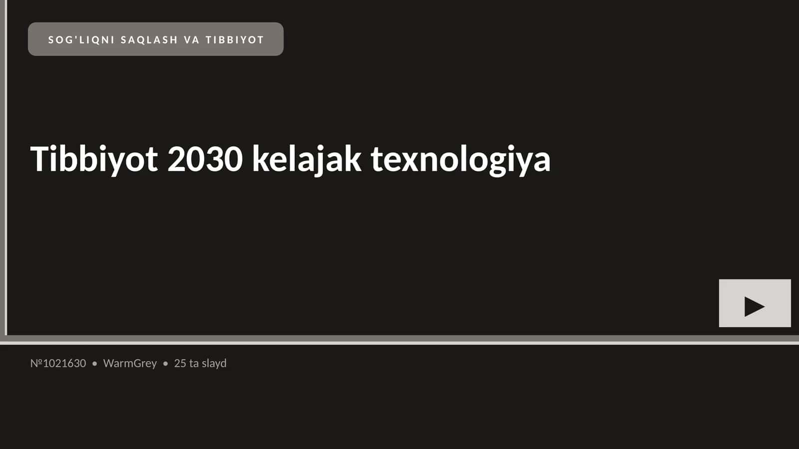 TIBBIYOT 2030 KELAJAK TEXNOLOGIYA
