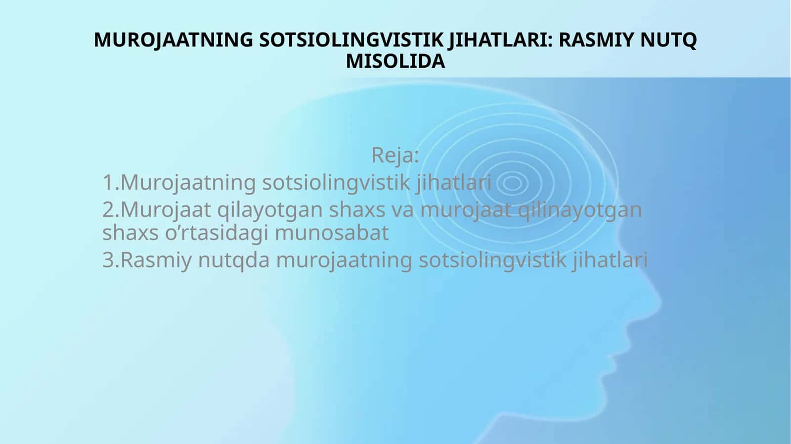 Murojaatning sotsiolingvistik jihatlari rasmiy nutq misolida