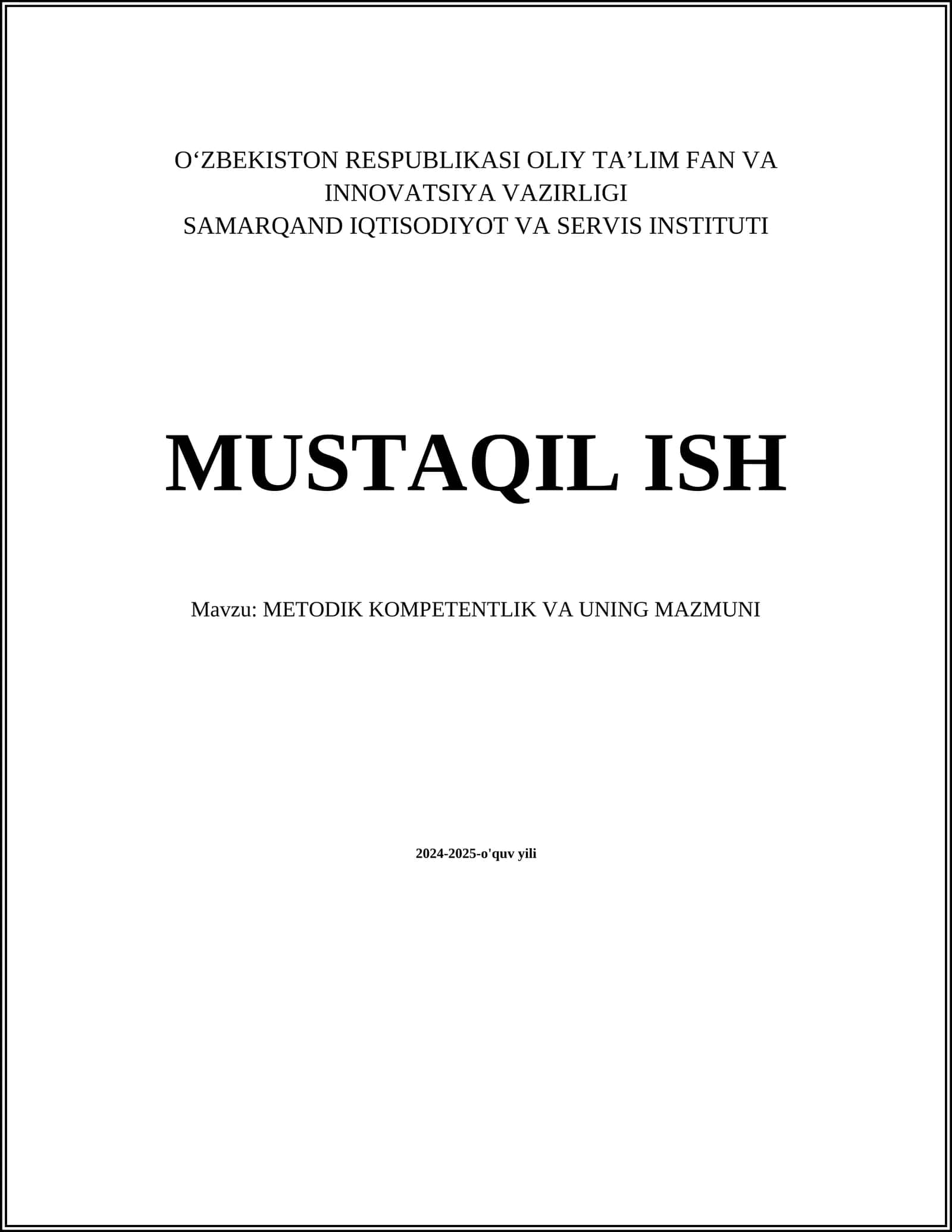 METODIK KOMPETENTLIK VA UNING MAZMUNI