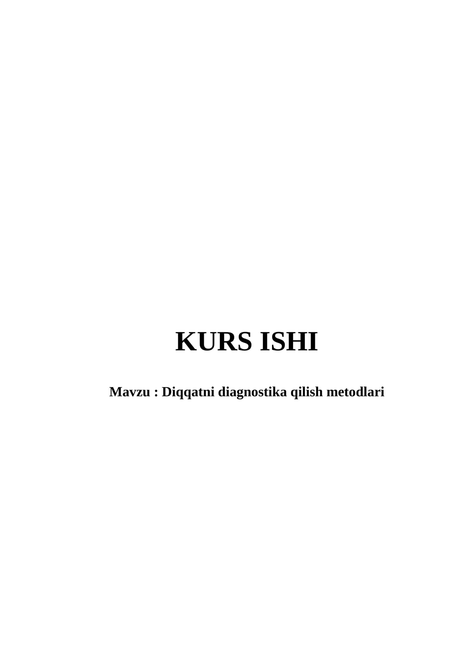 Diqqatni diagnostika qilish metodlari