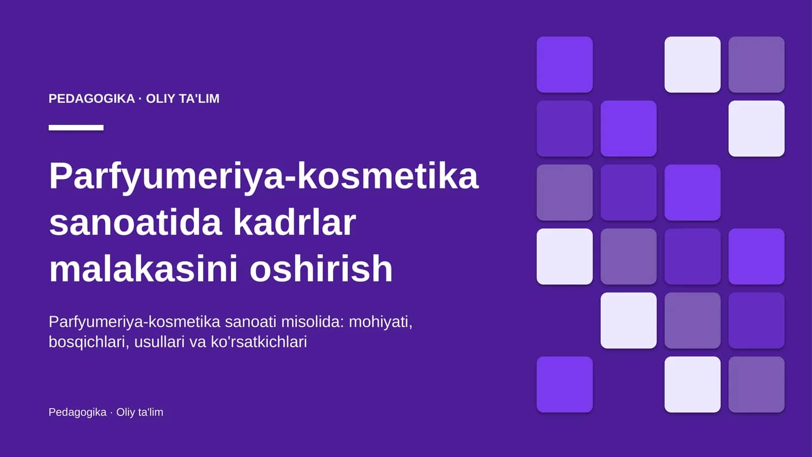 Parfyumeriya-kosmetika sanoatida kadrlar malakasini oshirish