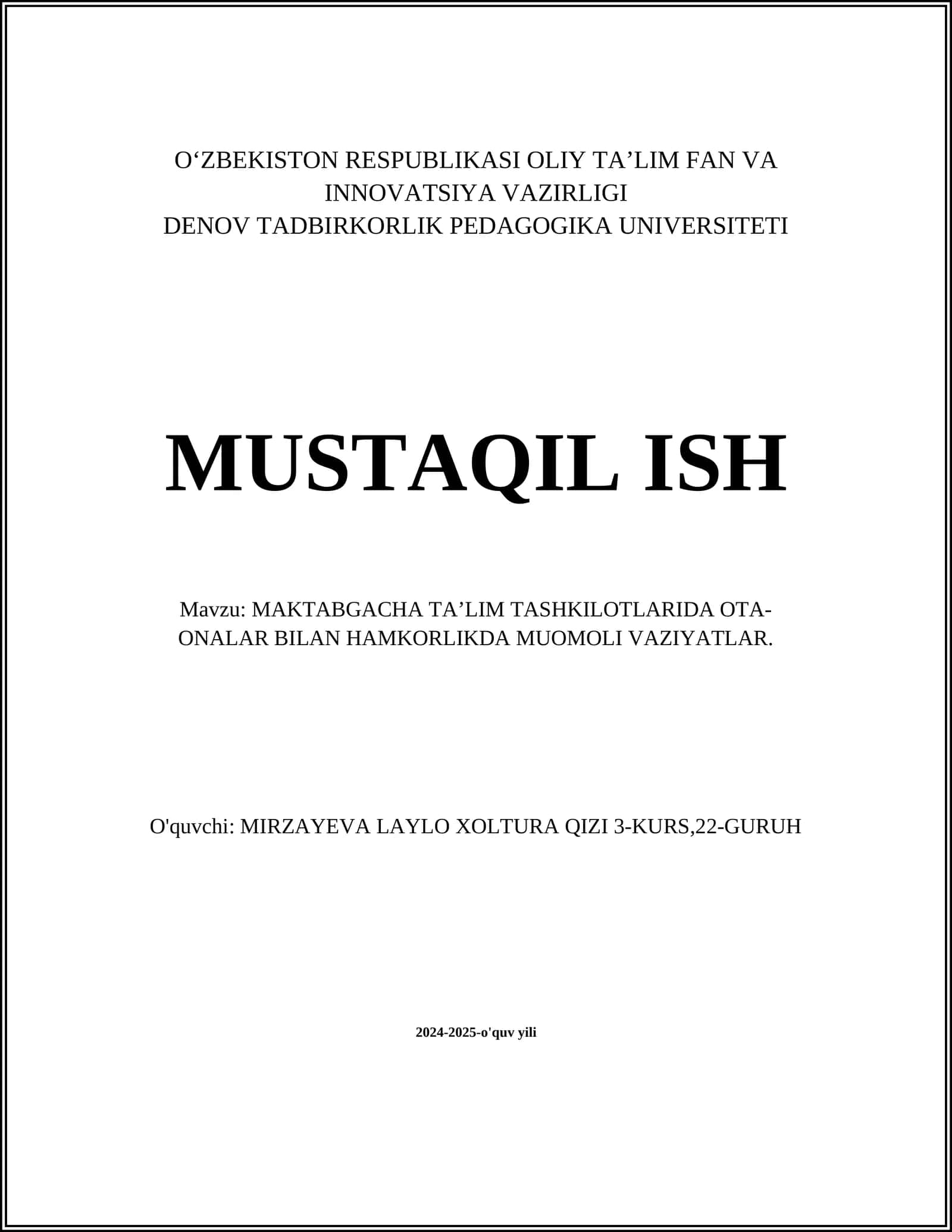 Mavzu: MAKTABGACHA TAʼLIM TASHKILOTLARIDA OTA-ONALAR BILAN HAMKORLIKDA MUOMOLI VAZIYATLAR