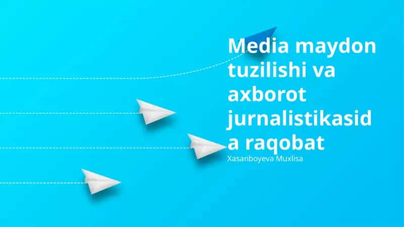 Axborotlashgan jamiyat va media maydoni: Asosiy tushunchalar va xususiyatlar