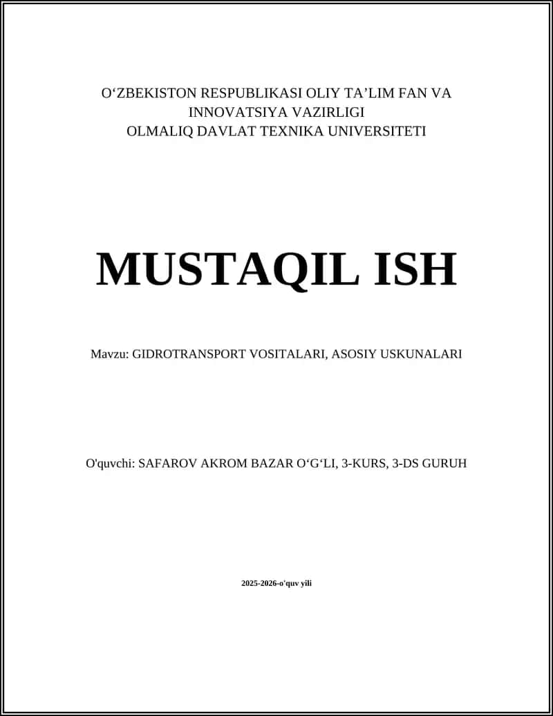 GIDROTRANSPORT VOSITALARI, ASOSIY USKUNALARI