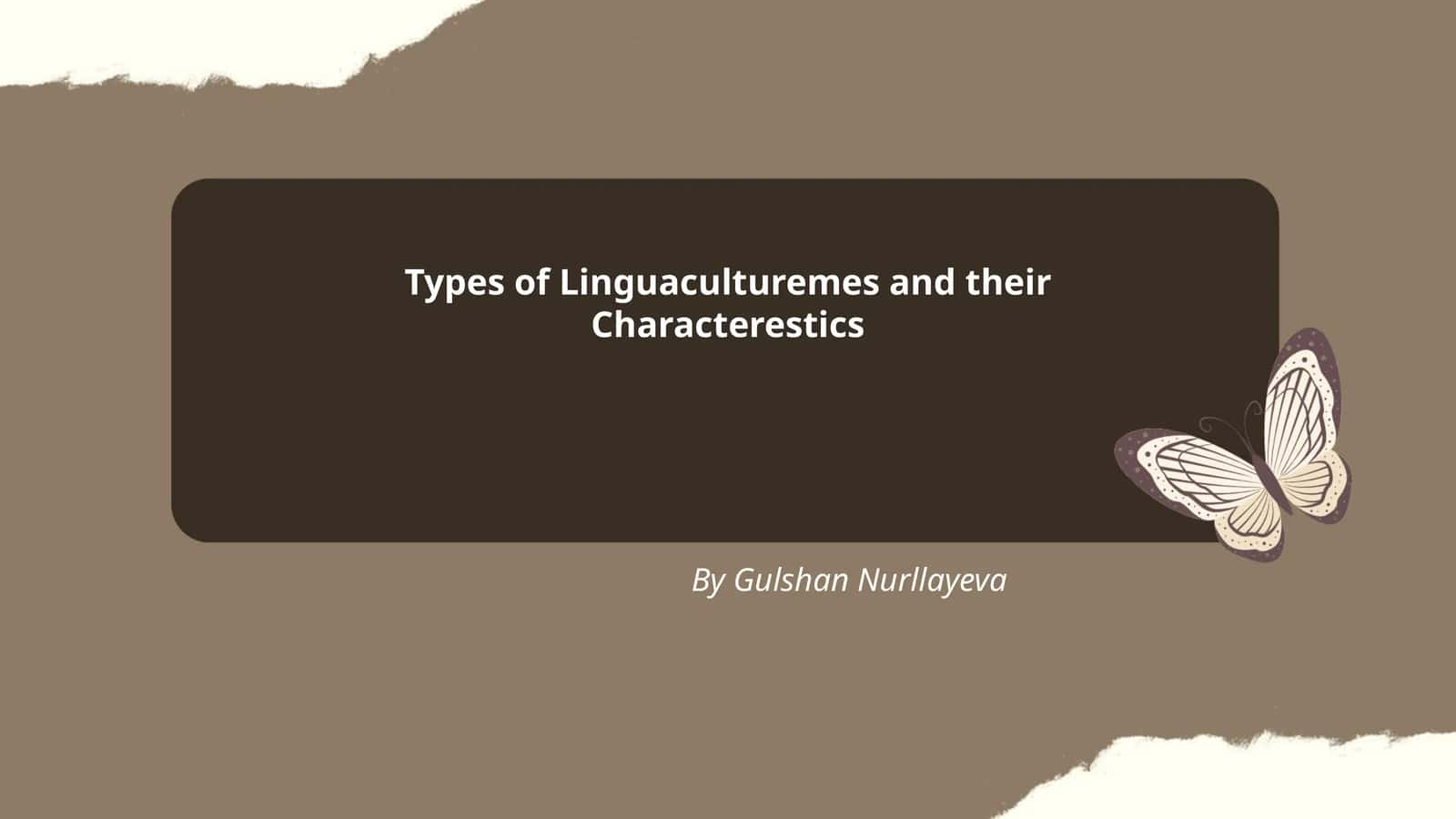 Types of Linguaculturemes and their Characteristics