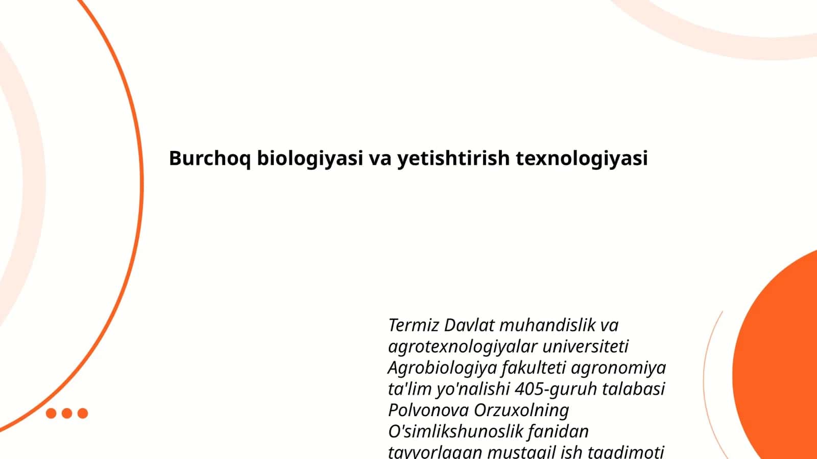 Burchoq biologiyasi va yetishtirish texnologiyasi