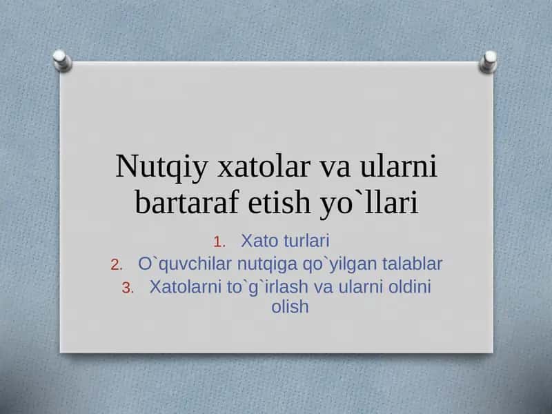 Nutqiy xatolar va ularni bartaraf etish yo`llari