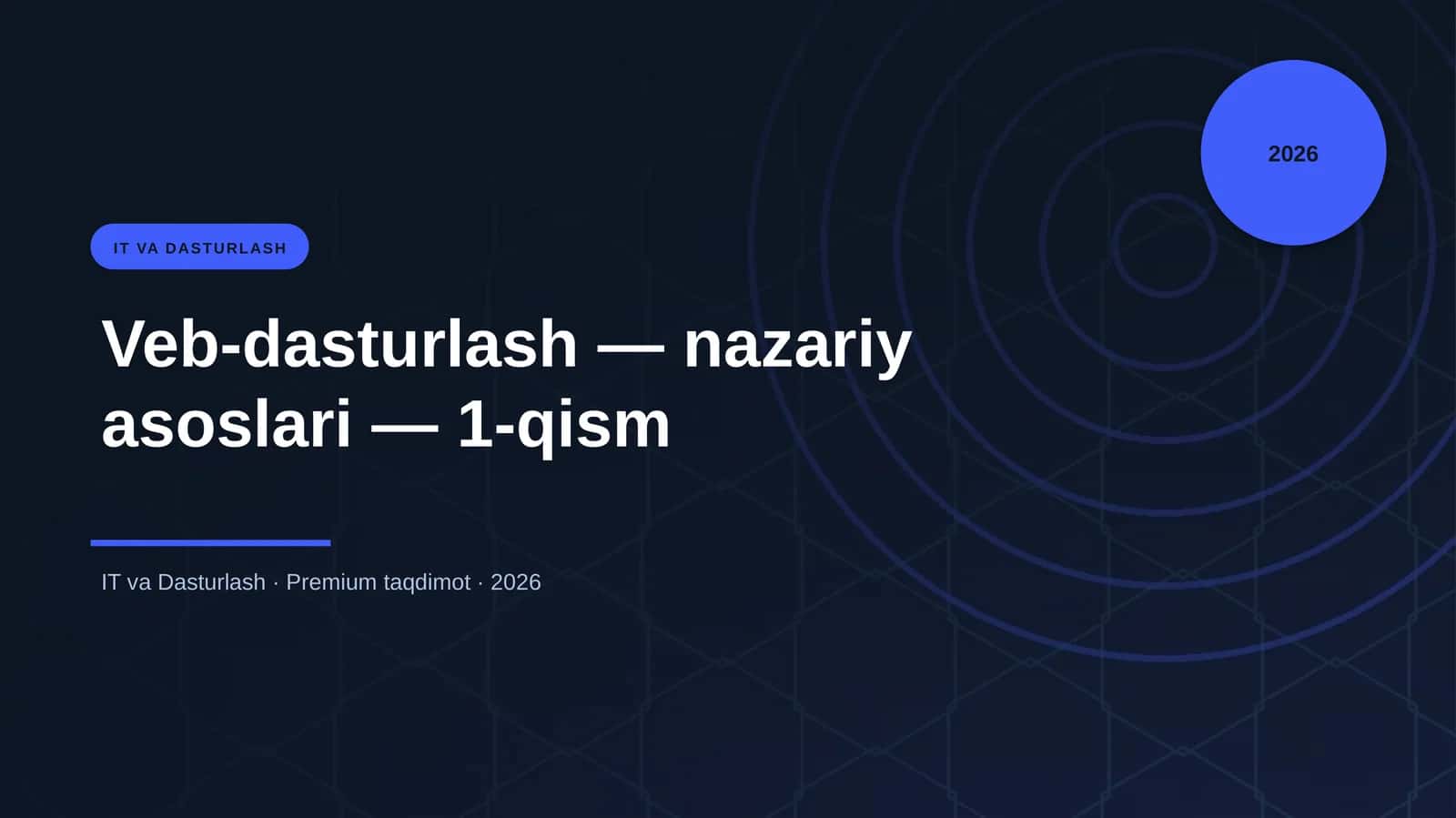 Veb-dasturlash — nazariy asoslari — 1-qism