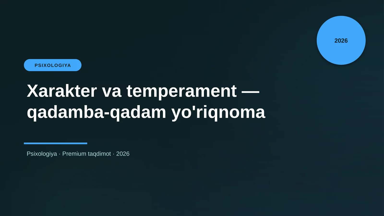 Xarakter va temperament — qadamba-qadam yo'riqnoma