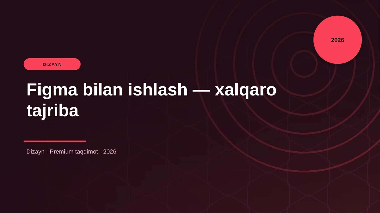 Figma bilan ishlash — xalqaro tajriba