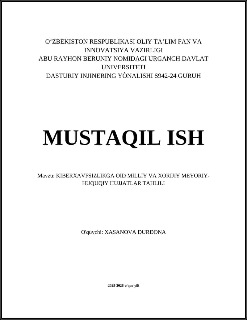 KIBERXAVFSIZLIKGA OID MILLIY VA XORIJIY MEYORIY-HUQUQIY HUJJATLAR TAHLILI