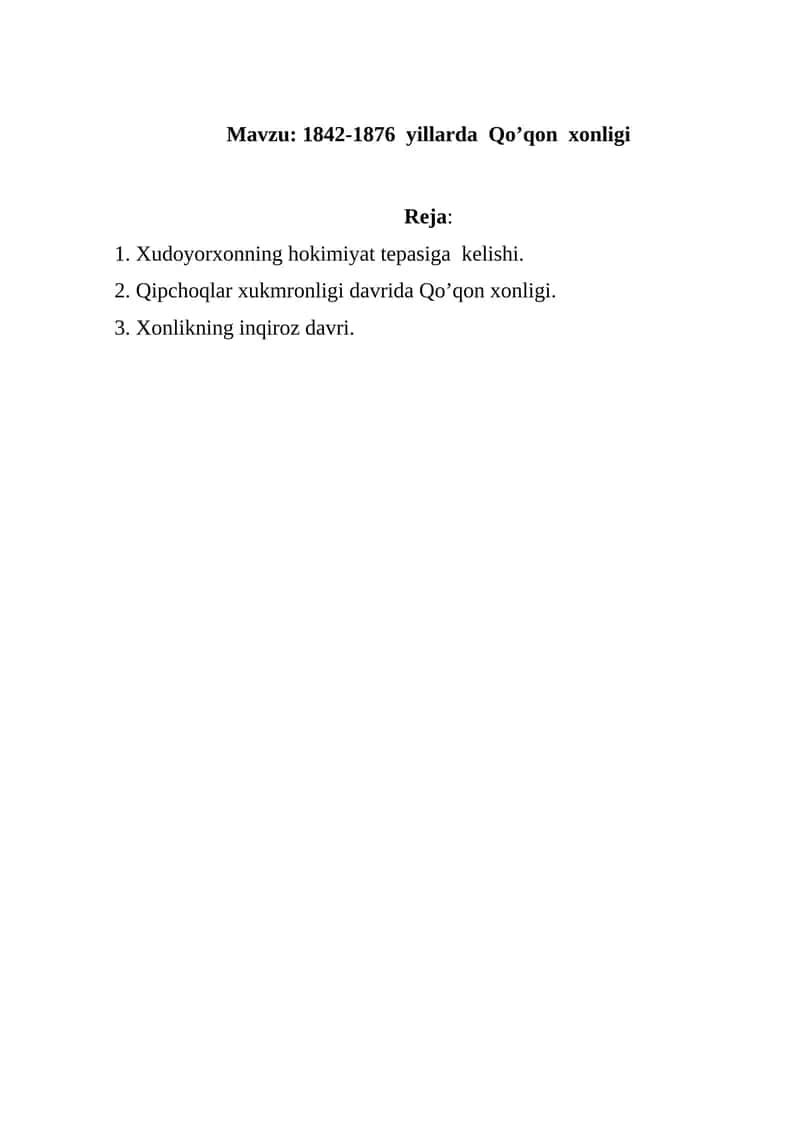 1842-1876  yillarda  Qo’qon  xonligi