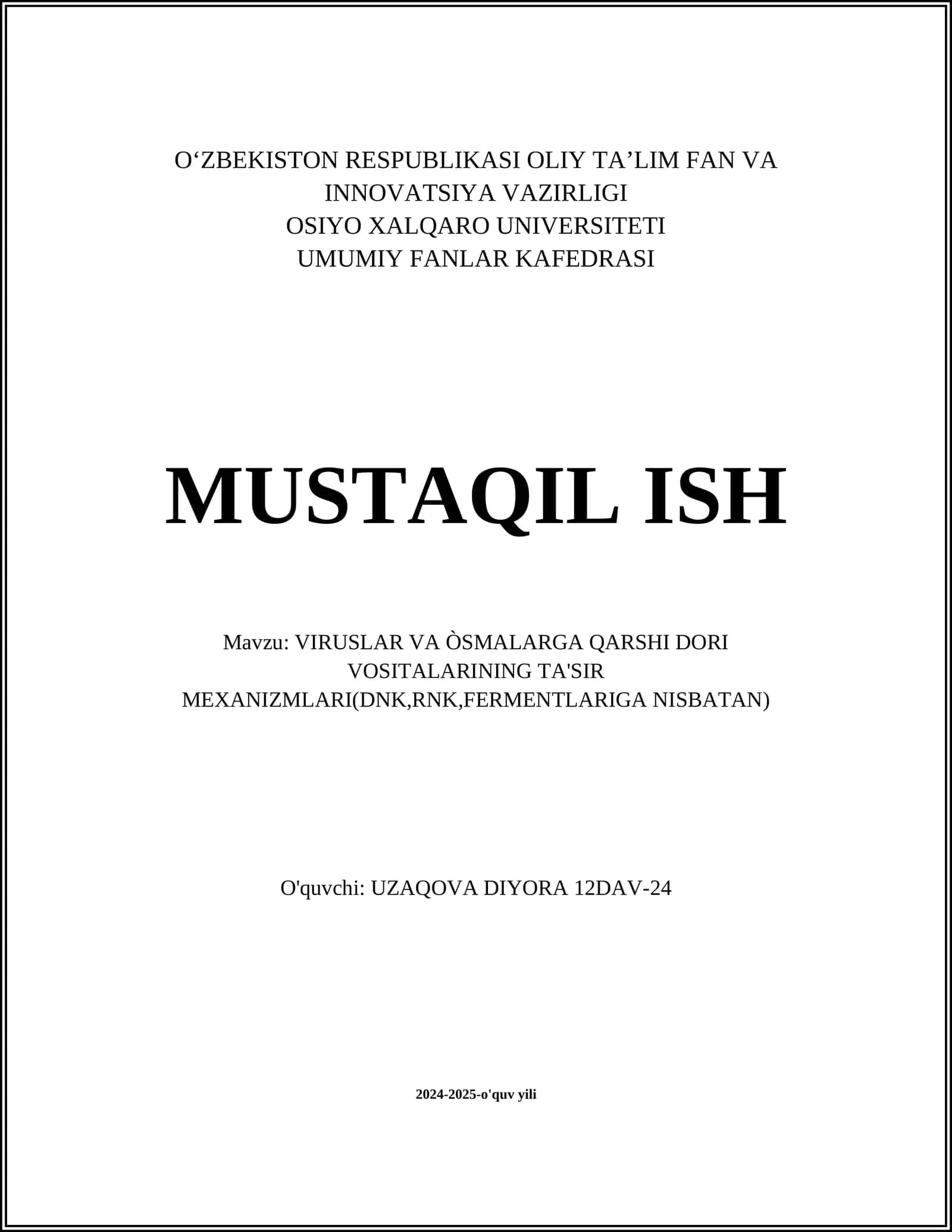 VIRUSLAR VA ÒSMALARGA QARSHI DORI VOSITALARINING TA'SIR MEXANIZMLARI