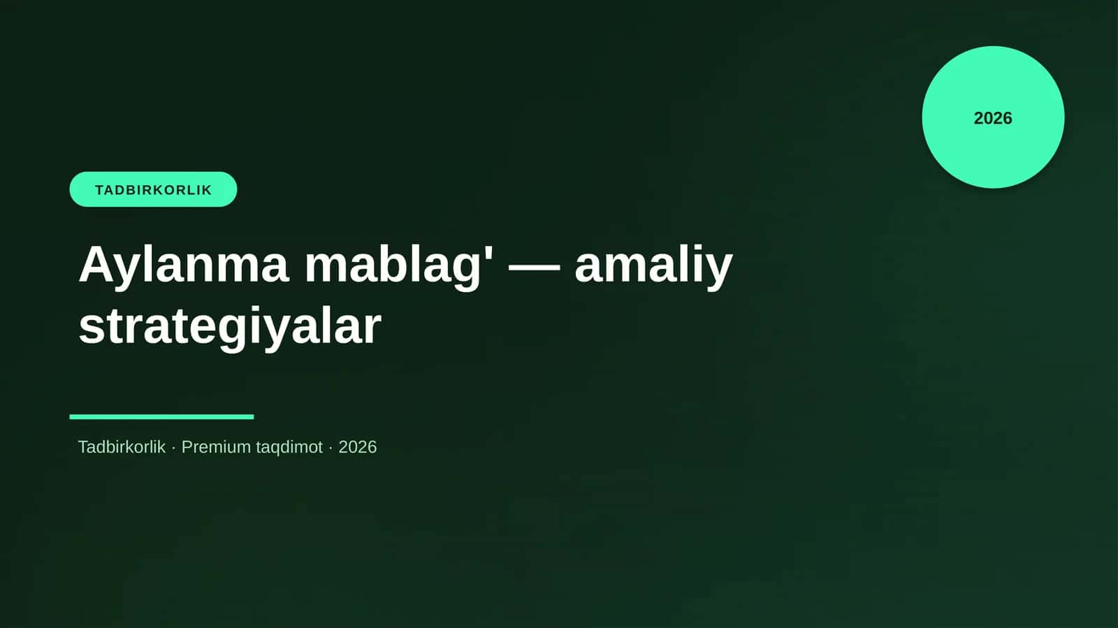 Aylanma mablag' — amaliy strategiyalar