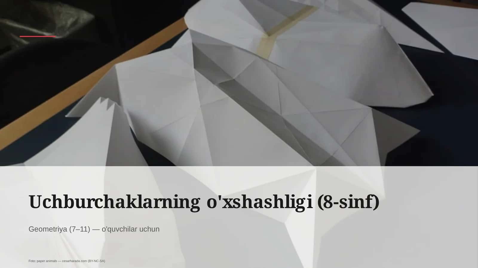 Uchburchaklarning o'xshashligi (8-sinf)