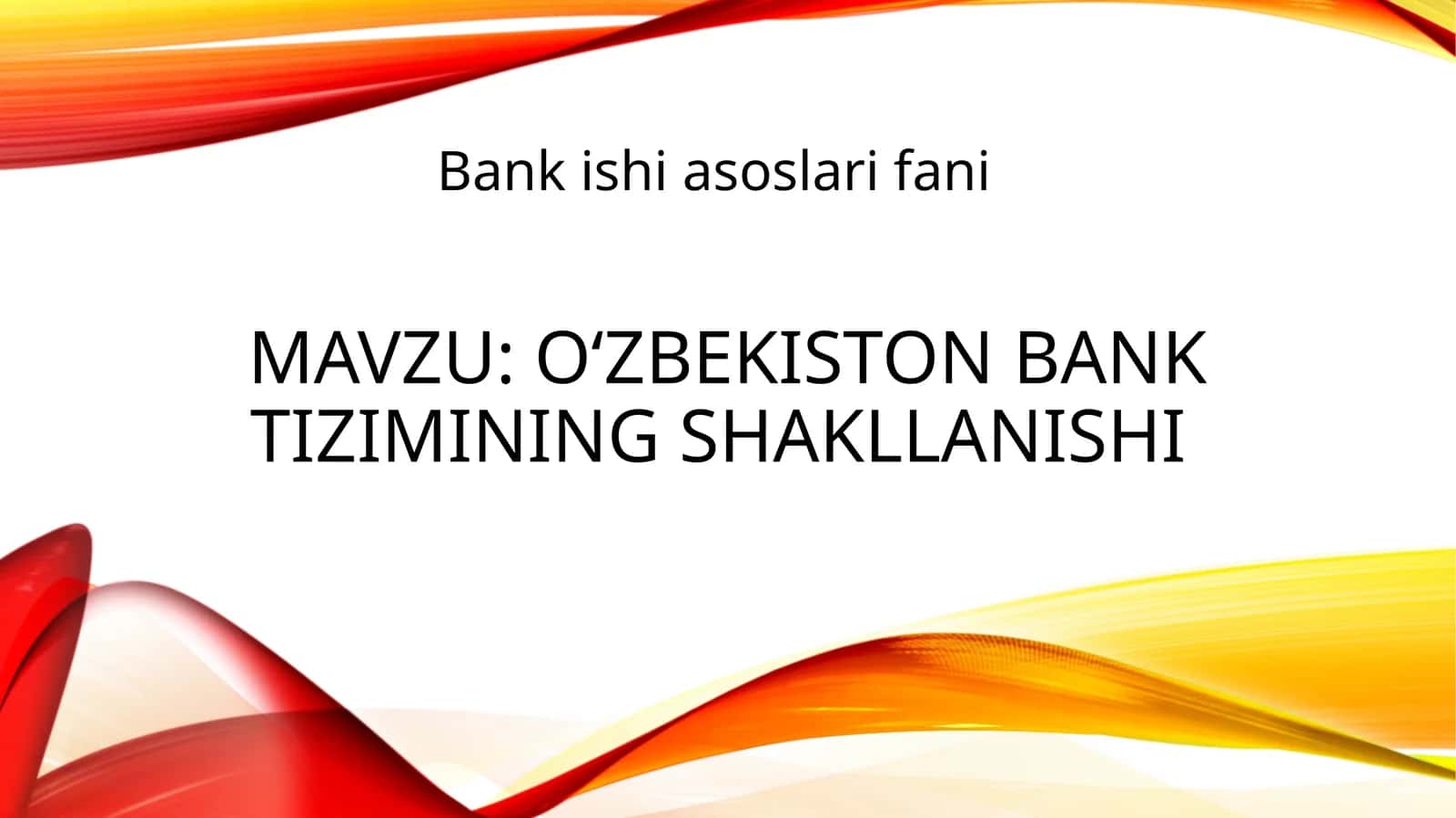 O‘zbekiston bank tizimining shakllanishi