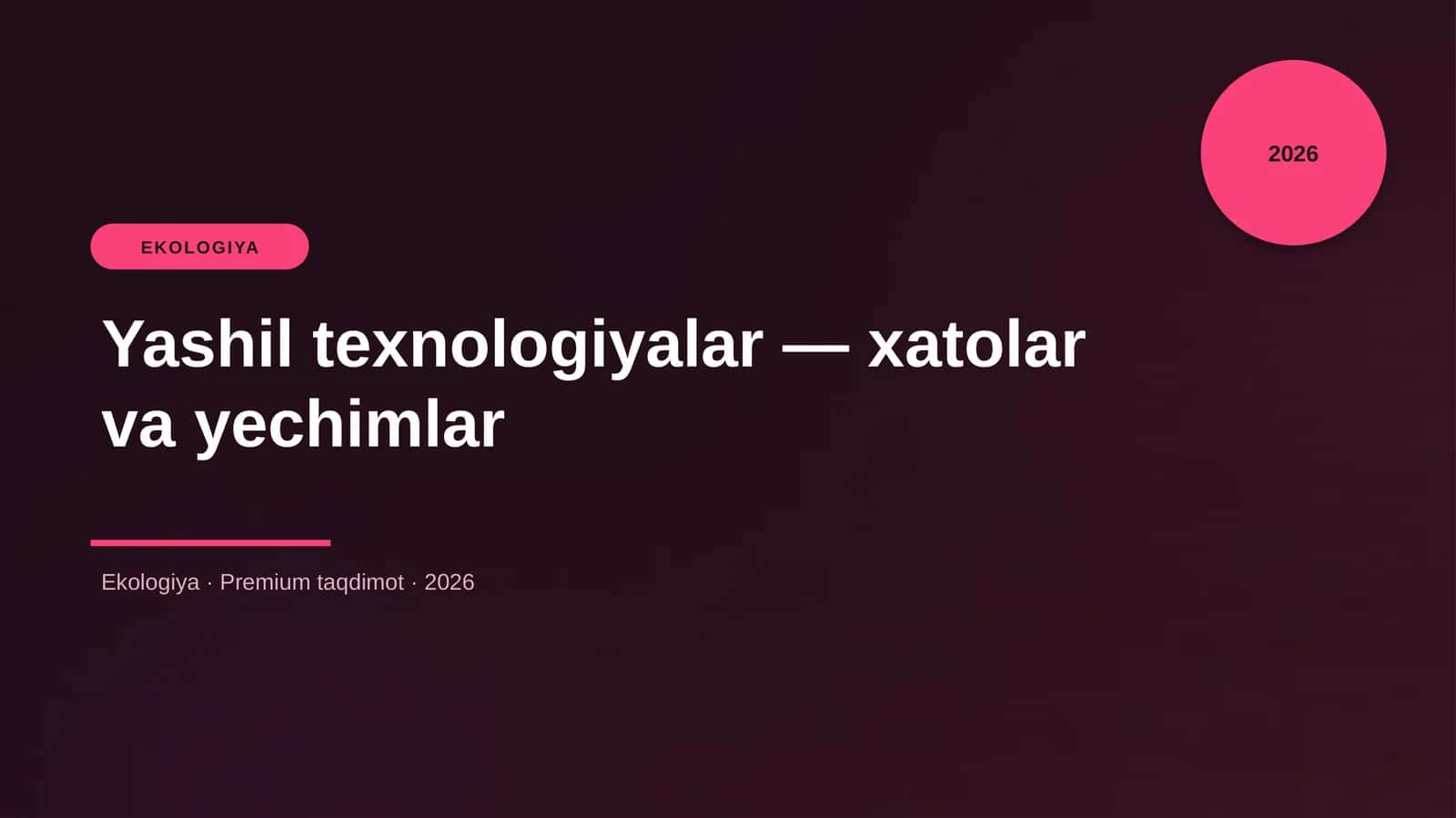 Yashil texnologiyalar — xatolar va yechimlar